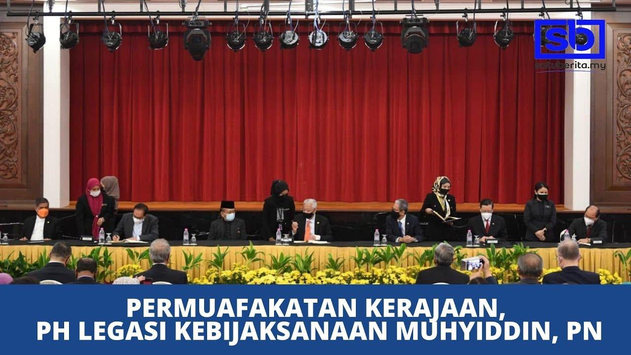 [VIDEO] Permuafakatan kerajaan, PH legasi kebijaksanaan Muhyiddin, PN