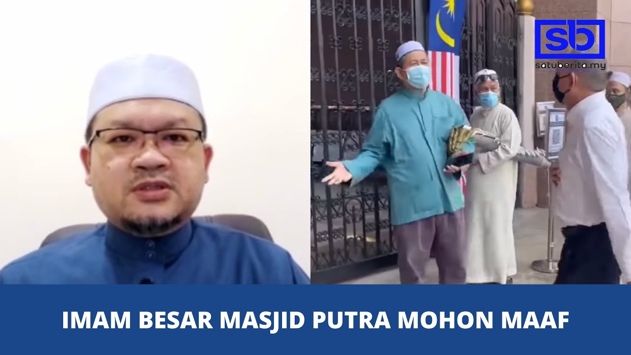 [VIDEO] Imam Besar Masjid Putra mohon maaf secara terbuka