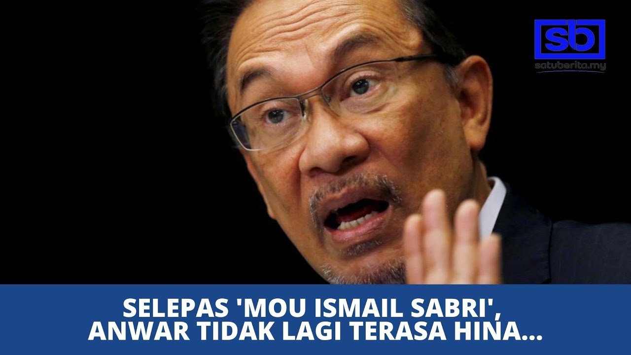 [VIDEO] Selepas ‘MOU Ismail Sabri’, Anwar tidak lagi rasa terhina…