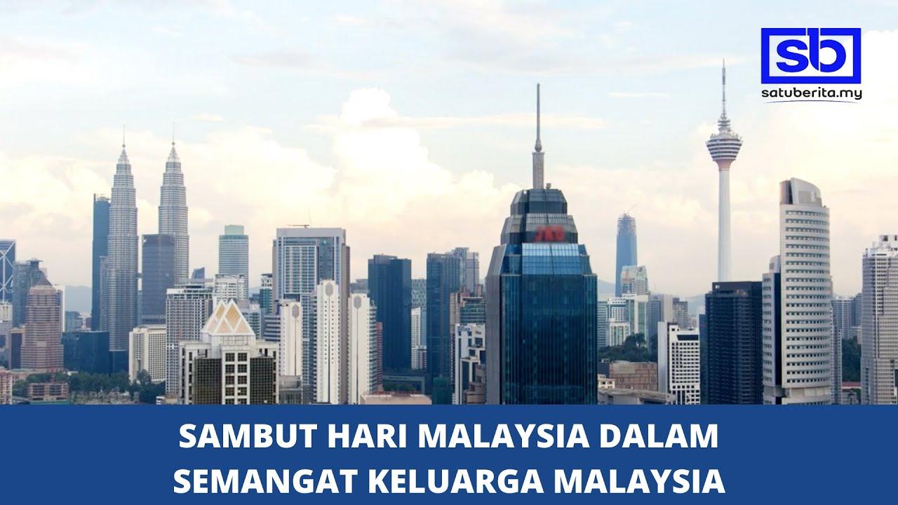 Hari Malaysia: Perkukuh azam, bugarkan perpaduan satu keluarga – PM