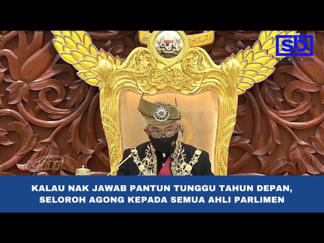 [VIDEO] Jangan jawab pantun ini, tunggu tahun depan: Agong