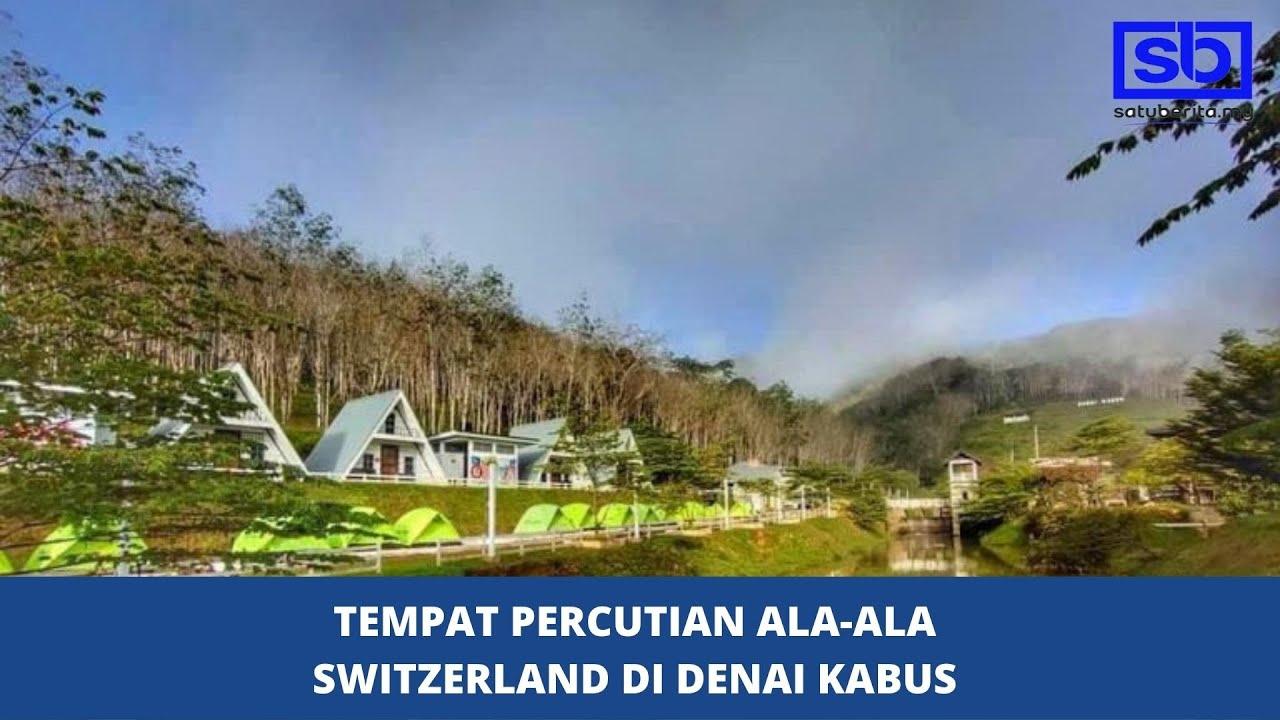 [VIDEO]Tempat percutian ala-ala Switzerland di Denai Kabus