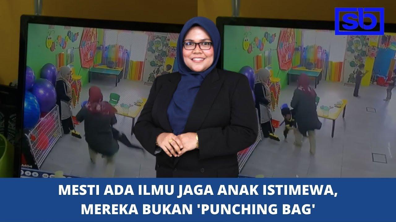 [VIDEO] Mesti ada ilmu jaga anak istimewa, mereka bukan ‘punching bag’