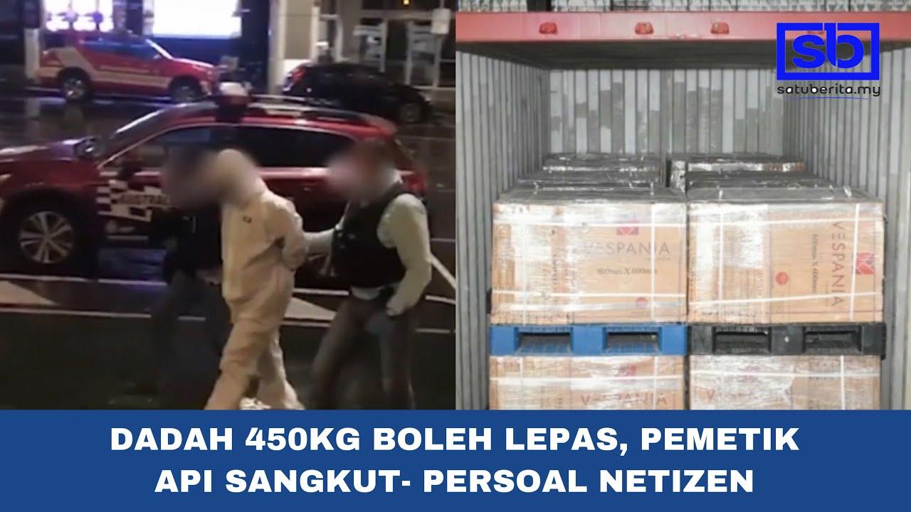 [VIDEO] Dadah 450 kg lepas, pemetik api sangkut – persoal netizen