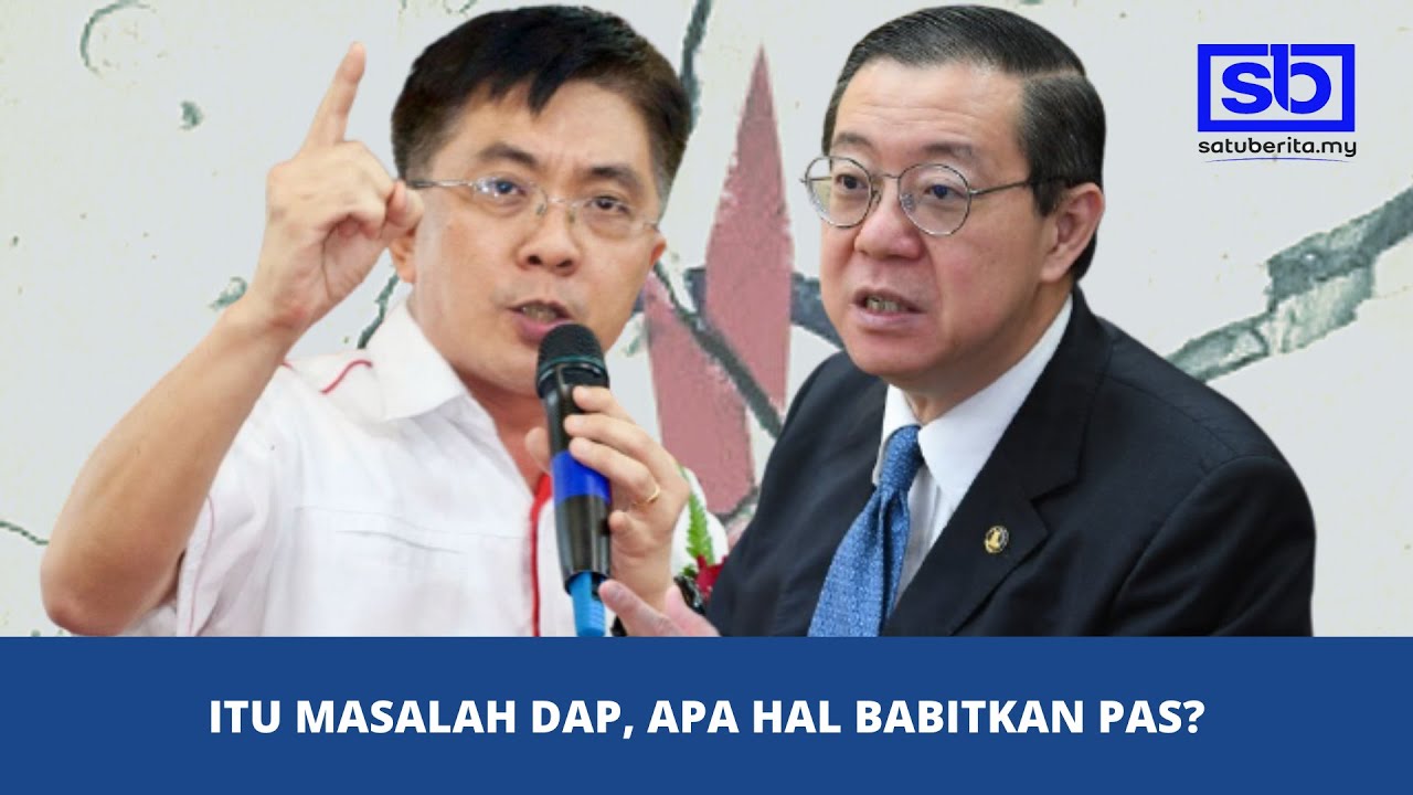 Itu masalah DAP … apa hal babitkan Pas?