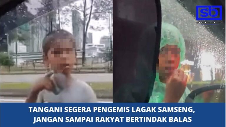 [VIDEO] Tangani segera pengemis lagak samseng, jangan sampai rakyat bertindak balas