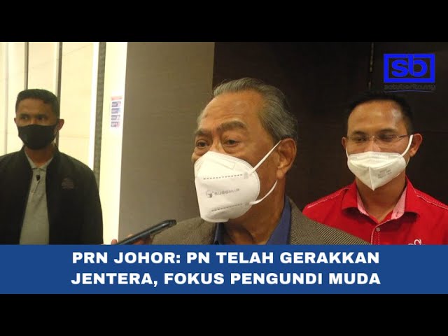 [VIDEO] PRN Johor: PN telah gerakkan jentera, fokus pengundi muda