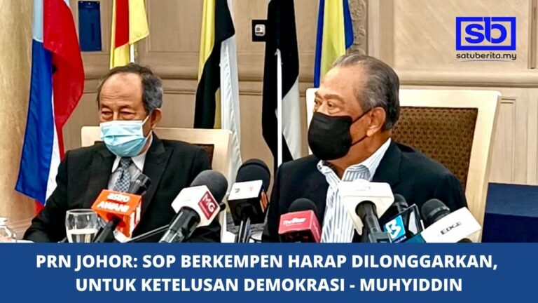 [VIDEO] PRN Johor: SOP berkempen harap dilonggarkan, untuk ketelusan demokrasi – Muhyiddin