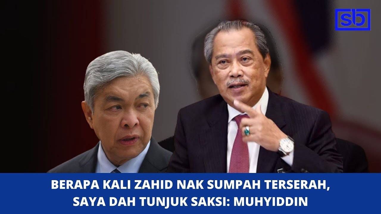 [VIDEO] Berapa kali Zahid nak sumpah terserah, saya dah tunjuk saksi: Muhyiddin