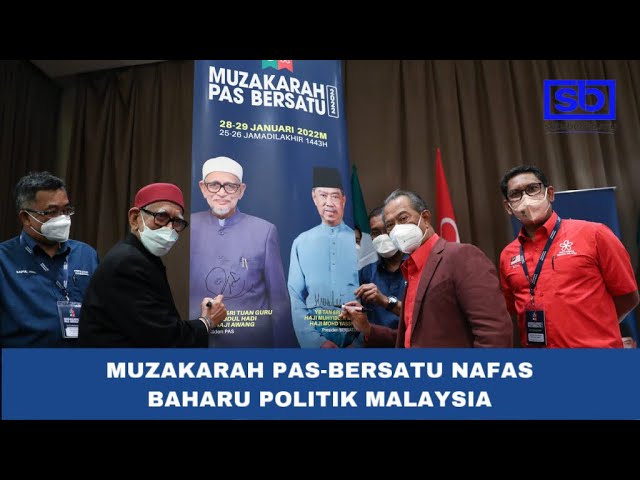 [VIDEO] Muzakarah PAS-Bersatu nafas baharu politik Malaysia