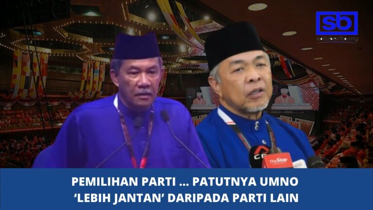 Pemilihan parti … patutnya UMNO ‘lebih jantan’ daripada parti lain