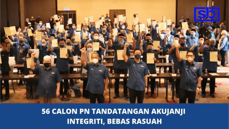 [VIDEO] 56 calon PN tandatangan akujanji integriti, bebas rasuah