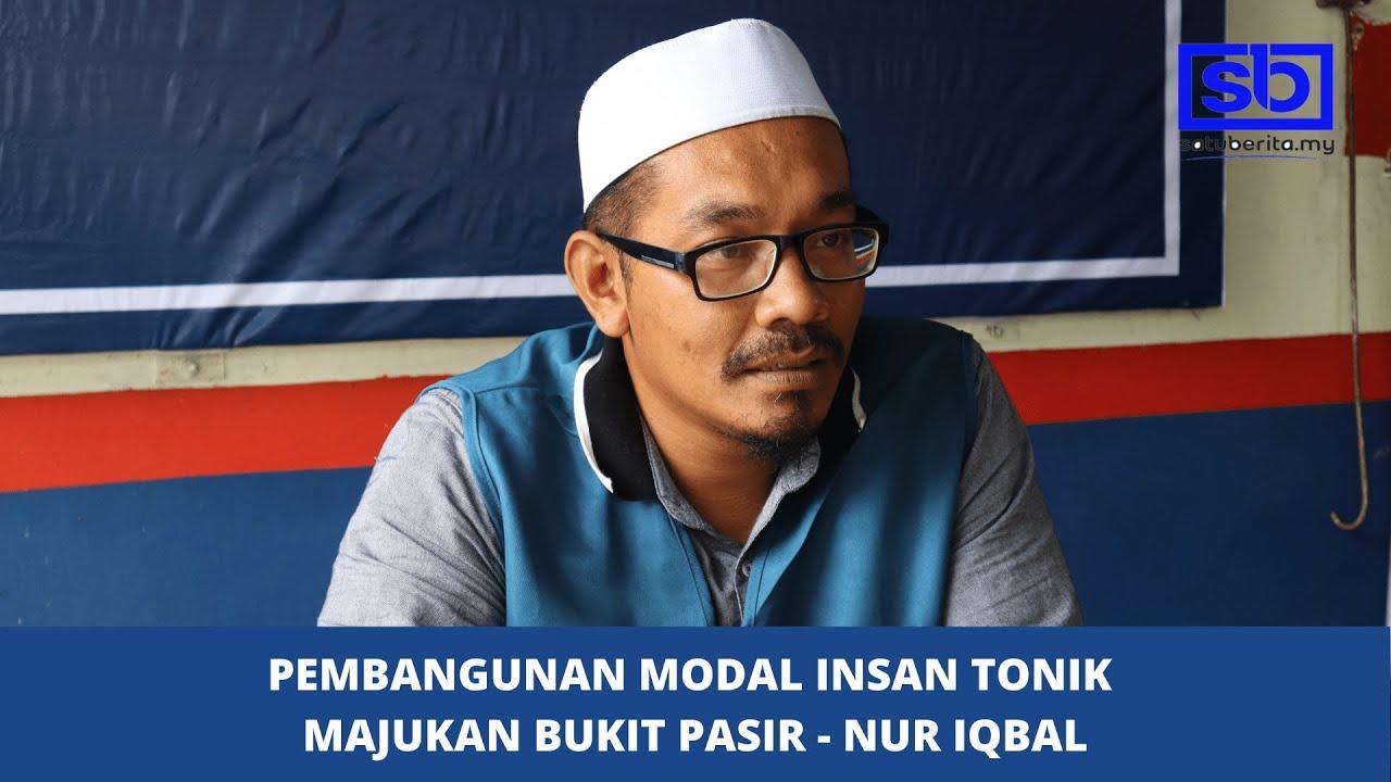 [VIDEO] Pembangunan modal insan tonik majukan Bukit Pasir – Nur Iqbal 