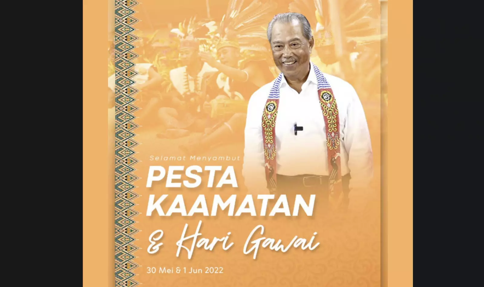 Muhyiddin ucap selamat menyambut Pesta Kaamatan dan Hari Gawai
