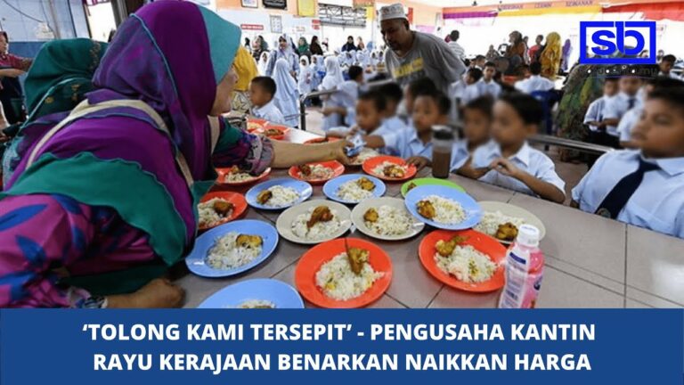 [VIDEO] ‘Tolong kami tersepit’ – Pengusaha kantin rayu kerajaan benarkan naikkan harga