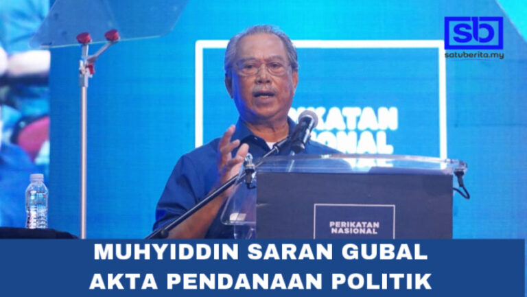 [VIDEO] Muhyiddin saran gubal Akta Pendanaan Politik